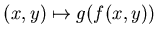 $(x,y)\mapsto g(f(x,y))$