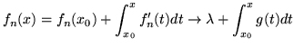 $\displaystyle{ \sup_{x\in [a;b]} \left\vert \int_{x_0}^x \vert f^\prime_n (t)-g...
...t)\vert +o(1)\le
(b-a) \sup_{t\in [a;b]}\vert f^\prime_n (t)-g (t)\vert +o(1)} $