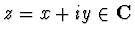 $z=x+iy\in {\bf C}$