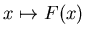 $x\mapsto F(x)$