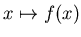 $x\mapsto f(x)$